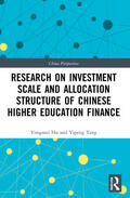 Hu / Tang |  Research on Investment Scale and Allocation Structure of Chinese Higher Education Finance | Buch |  Sack Fachmedien