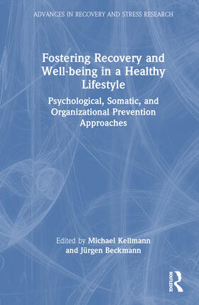 Beckmann / Kellmann |  Fostering Recovery and Well-being in a Healthy Lifestyle | Buch |  Sack Fachmedien