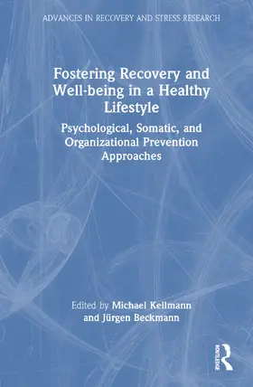 Kellmann / Beckmann |  Fostering Recovery and Well-being in a Healthy Lifestyle | Buch |  Sack Fachmedien