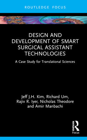 Manbachi / Kim / Um |  Design and Development of Smart Surgical Assistant Technologies | Buch |  Sack Fachmedien
