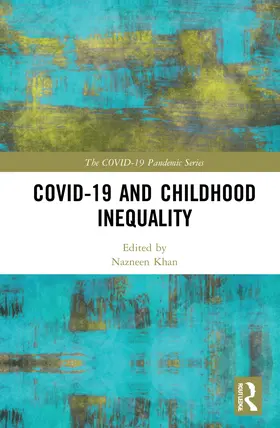 Khan |  COVID-19 and Childhood Inequality | Buch |  Sack Fachmedien