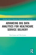 Iyamu |  Advancing Big Data Analytics for Healthcare Service Delivery | Buch |  Sack Fachmedien