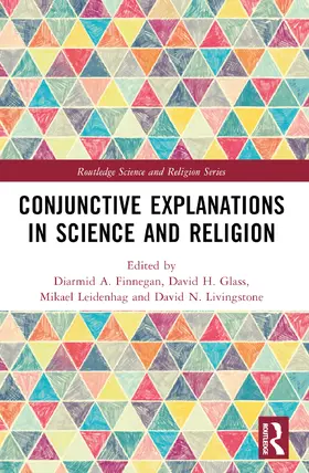Finnegan / H. Glass / Leidenhag |  Conjunctive Explanations in Science and Religion | Buch |  Sack Fachmedien