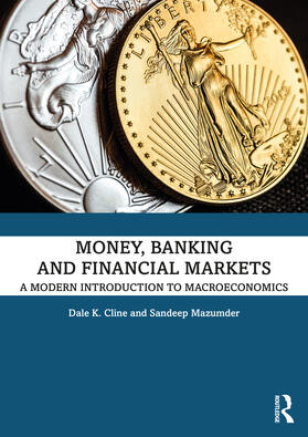Cline / Mazumder |  Money, Banking, and Financial Markets | Buch |  Sack Fachmedien