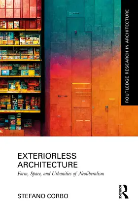 Corbo | Exteriorless Architecture | Buch | 978-1-032-17082-4 | www.sack.de