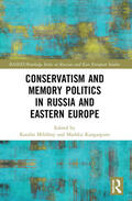 Miklóssy / Kangaspuro |  Conservatism and Memory Politics in Russia and Eastern Europe | Buch |  Sack Fachmedien