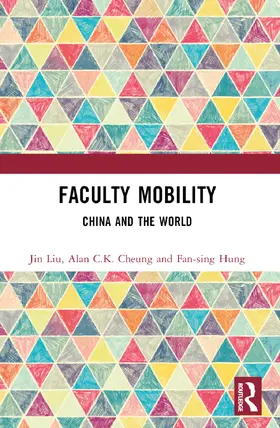 Liu / Cheung / Hung |  Faculty Mobility | Buch |  Sack Fachmedien