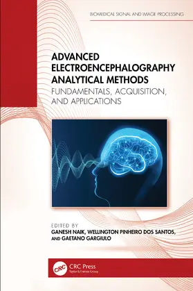 Naik / Santos / Gargiulo |  Advanced Electroencephalography Analytical Methods | Buch |  Sack Fachmedien
