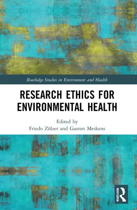 Zolzer / Zölzer / Meskens |  Research Ethics for Environmental Health | Buch |  Sack Fachmedien