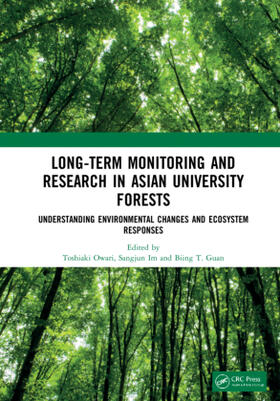 Owari / Im / Guan | Long-Term Monitoring and Research in Asian University Forests | Buch | 978-1-032-17235-4 | www.sack.de