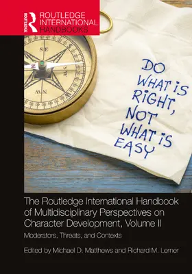 Matthews / Lerner |  The Routledge International Handbook of Multidisciplinary Perspectives on Character Development, Volume II | Buch |  Sack Fachmedien