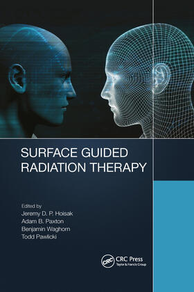 Hoisak / Paxton / Waghorn |  Surface Guided Radiation Therapy | Buch |  Sack Fachmedien