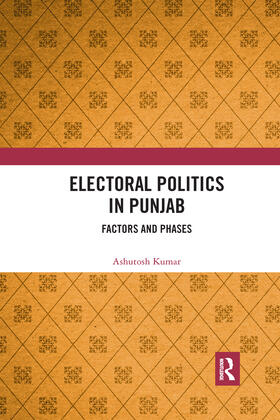 Kumar |  Electoral Politics in Punjab | Buch |  Sack Fachmedien
