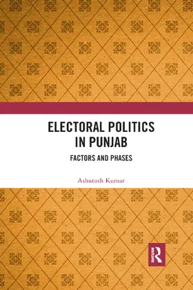 Kumar |  Electoral Politics in Punjab | Buch |  Sack Fachmedien