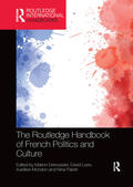 Mondon / Demossier / Lees |  The Routledge Handbook of French Politics and Culture | Buch |  Sack Fachmedien