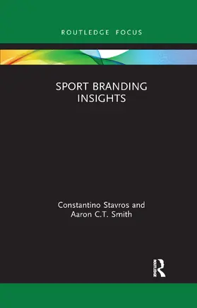 Stavros / Smith |  Sport Branding Insights | Buch |  Sack Fachmedien