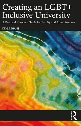 Shane |  Creating an LGBT+ Inclusive University | Buch |  Sack Fachmedien
