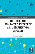 Defossez |  The Law and Regulation of Airspace Liberalisation in Brazil | Buch |  Sack Fachmedien