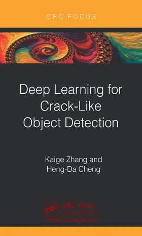 Zhang / Cheng |  Deep Learning for Crack-Like Object Detection | Buch |  Sack Fachmedien