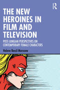 Bassil-Morozow |  The New Heroines in Film and Television | Buch |  Sack Fachmedien