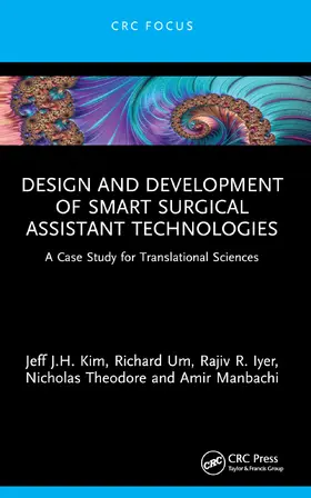 Kim / Um / Iyer |  Design and Development of Smart Surgical Assistant Technologies | Buch |  Sack Fachmedien