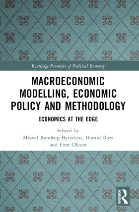Randrup Byrialsen / Raza / Olesen |  Macroeconomic Modelling, Economic Policy and Methodology | Buch |  Sack Fachmedien