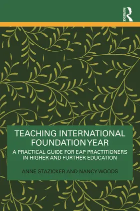 Stazicker / Woods |  Teaching International Foundation Year | Buch |  Sack Fachmedien