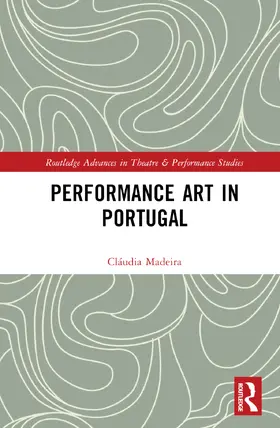 Madeira |  Performance Art in Portugal | Buch |  Sack Fachmedien