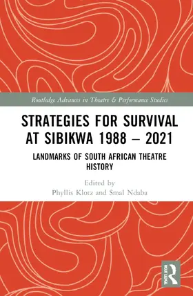 Klotz / Ndaba |  Strategies for Survival at SIBIKWA 1988 – 2021 | Buch |  Sack Fachmedien