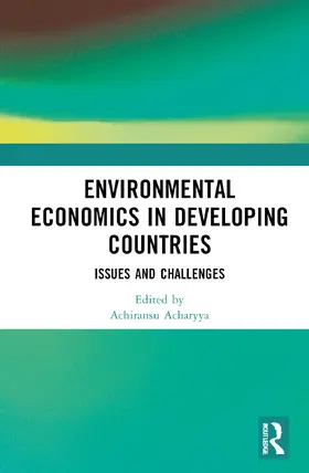 Acharyya |  Environmental Economics in Developing Countries | Buch |  Sack Fachmedien