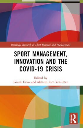 Ersoz / Ersöz / Ince Yenilmez | Sport Management, Innovation and the COVID-19 Crisis | Buch | 978-1-03-218293-3 | sack.de