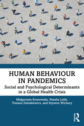 Kossowska / Letki / Zaleskiewicz | Human Behaviour in Pandemics | Buch | 978-1-03-218352-7 | sack.de