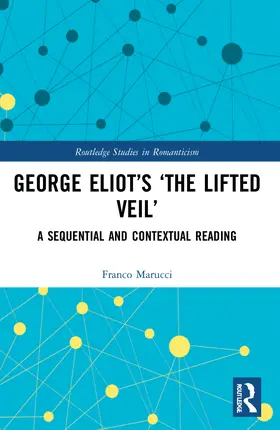 Marucci |  George Eliot's 'The Lifted Veil' | Buch |  Sack Fachmedien