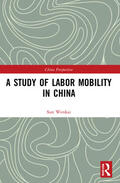 Wenkai |  A Study of Labor Mobility in China | Buch |  Sack Fachmedien