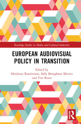 Ranaivoson / Broughton Micova / Raats | European Audiovisual Policy in Transition | Buch | 978-1-03-218448-7 | sack.de