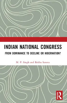 Singh / Saxena |  Indian National Congress | Buch |  Sack Fachmedien