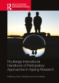 Urbaniak / Wanka |  Routledge International Handbook of Participatory Approaches in Ageing Research | Buch |  Sack Fachmedien