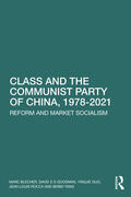 Tang / Blecher / Goodman |  Class and the Communist Party of China, 1978-2021 | Buch |  Sack Fachmedien