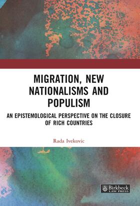 Ivekovic |  Migration, New Nationalisms and Populism | Buch |  Sack Fachmedien