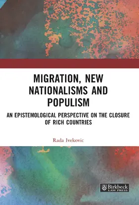 Ivekovic |  Migration, New Nationalisms and Populism | Buch |  Sack Fachmedien