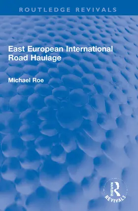Roe |  East European International Road Haulage | Buch |  Sack Fachmedien