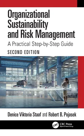 Staaf / Pojasek | Organizational Sustainability and Risk Management | Buch | 978-1-032-18557-6 | sack.de