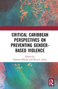 Biholar / Leslie |  Critical Caribbean Perspectives on Preventing Gender-Based Violence | Buch |  Sack Fachmedien