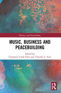 Glen / Fort |  Music, Business and Peacebuilding | Buch |  Sack Fachmedien