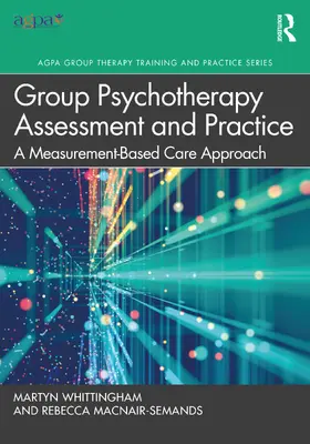 MacNair-Semands / Whittingham | Group Psychotherapy Assessment and Practice | Buch | 978-1-032-18633-7 | sack.de