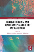 Monaghan / Flinders |  British Origins and American Practice of Impeachment | Buch |  Sack Fachmedien