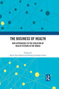Donzé / Fernández Pérez |  The Business of Health | Buch |  Sack Fachmedien