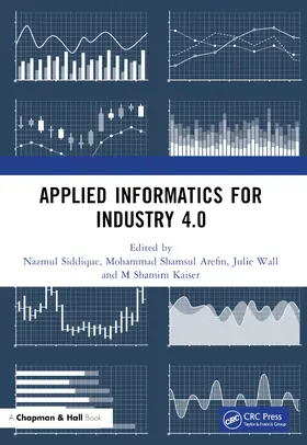 Siddique / Arefin / Wall |  Applied Informatics for Industry 4.0 | Buch |  Sack Fachmedien