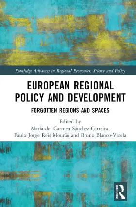 Sánchez-Carreira / Reis Mourão / Blanco-Varela |  European Regional Policy and Development | Buch |  Sack Fachmedien