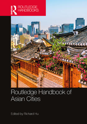 Hu | Routledge Handbook of Asian Cities | Buch | 978-1-03-218840-9 | sack.de